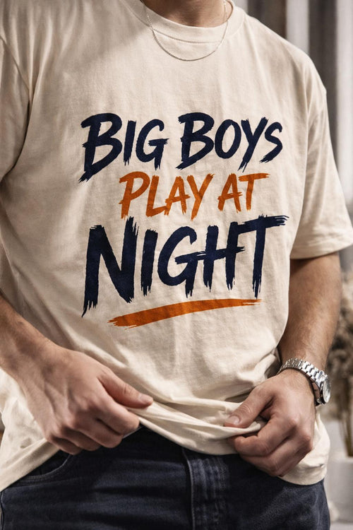 BIG BOYS PLAY AT NIGHT™ TEE